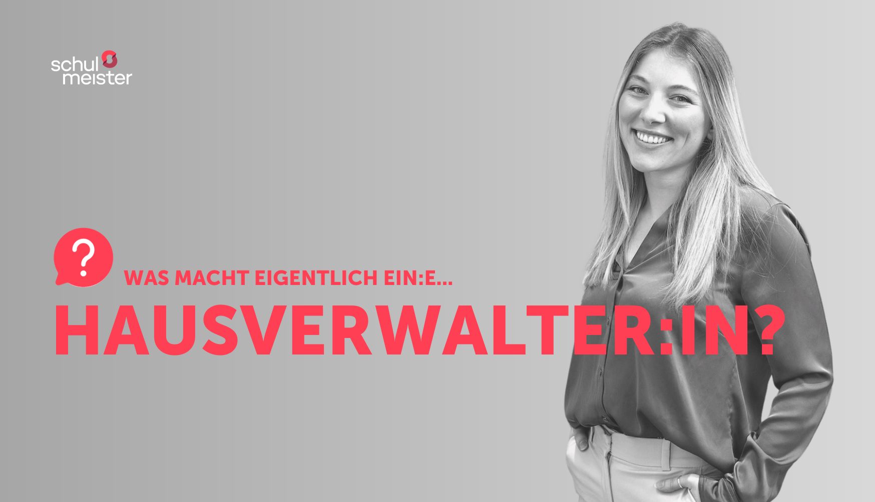 Was macht ein:e Hausverwalterin, Schulmeister